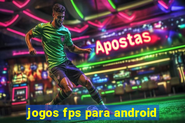 jogos fps para android